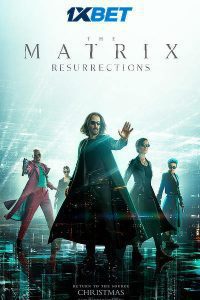 Download The Matrix 4 Hindi Dual Audio 480p [300MB] | 720p [1GB] | 1080p [2GB]