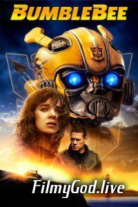 Bumblebee 2018 Hindi Dubbed Dual Audio BluRay 480p [365MB] | 720p [1.3GB] | 1080p [3.2GB] Download