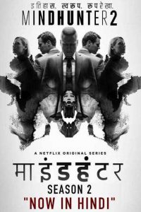 MindHunter (Season 1-2) Hindi Dubbed Dual Audio Netflix Web Series 480p 720p Download