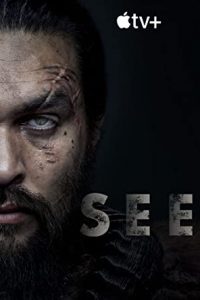 See (Season 1) Hindi Dubbed [Unofficial] Complete Tv Series 720p [400MB] Download