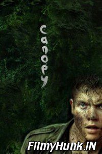 Download Canopy (2013) Full Movie Hindi Dubbed (Dual Audio) 480p | 720p | 1080p