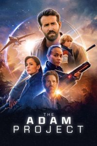 Download The Adam Project (2022) Hindi Dubbed Netflix Movie 480p 720p 1080p