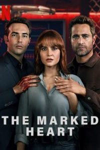 The Marked Heart – Netflix Original (Season 1 – 2) Dual Audio {Hindi-English} 1080p 720p 480p