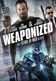 Download WEAPONiZED (2016) Hindi Dubbed (ORG) [Dual Audio] 480p 720p 1080p