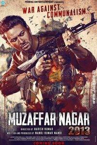 Muzaffarnagar – 2013 (2017) Hindi Full Movie Download 480p 720p 1080p