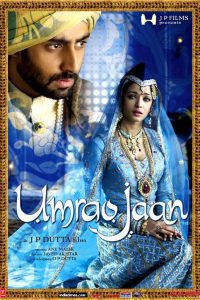 Umrao Jaan (2006) Hindi Full Movie Download 480p 720p 1080p