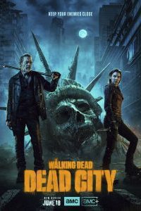 The Walking Dead: Dead City (2023) Season 1 [S01E02 Added] English WEB Series 480p 720p 1080p