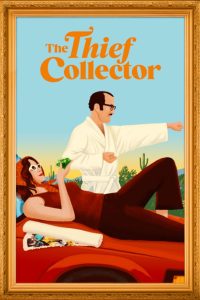 The Thief Collector (2022) Dual Audio (Hindi-English) WEB-DL Full Movie 480p 720p 1080p