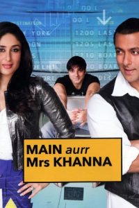 Download Main Aurr Mrs Khanna (2009) Hindi Full Movie 480p 720p 1080p