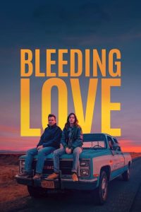 Download Bleeding Love (2024) Dual Audio [Hindi-English] Amazon WEB-DL Full Movie 480p 720p 1080p