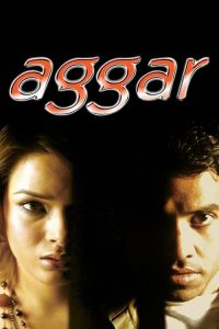 Download Aggar (2007) Full Hindi Movie 480p 720p 1080p