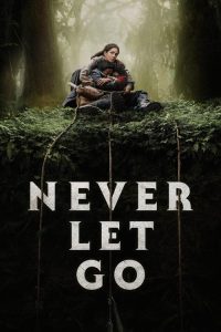 Download Never Let Go (2024) English Amazon WEB-DL Full Movie 480p 720p 1080p