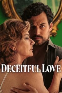 Download  Deceitful Love (2024)  Netflix Original Season 1 Dual Audio {Hindi-English} Complete WEB Series  480p 720p 1080p