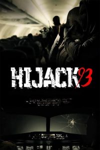 Download Hijack ’93 (2024) (English Audio) Msubs Web-DL Full Movie 480p 720p 1080p