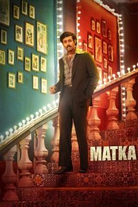 Download Matka (2024) Hindi HDTS Full Movie 480p 720p 1080p